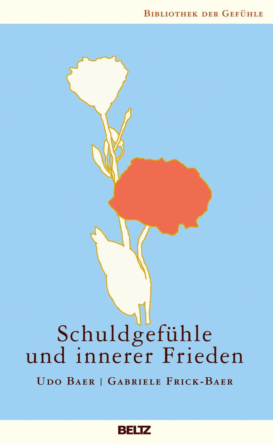 Cover: 9783407859273 | Schuldgefühle und innerer Frieden | Gabriele Frick-Baer (u. a.) | Buch