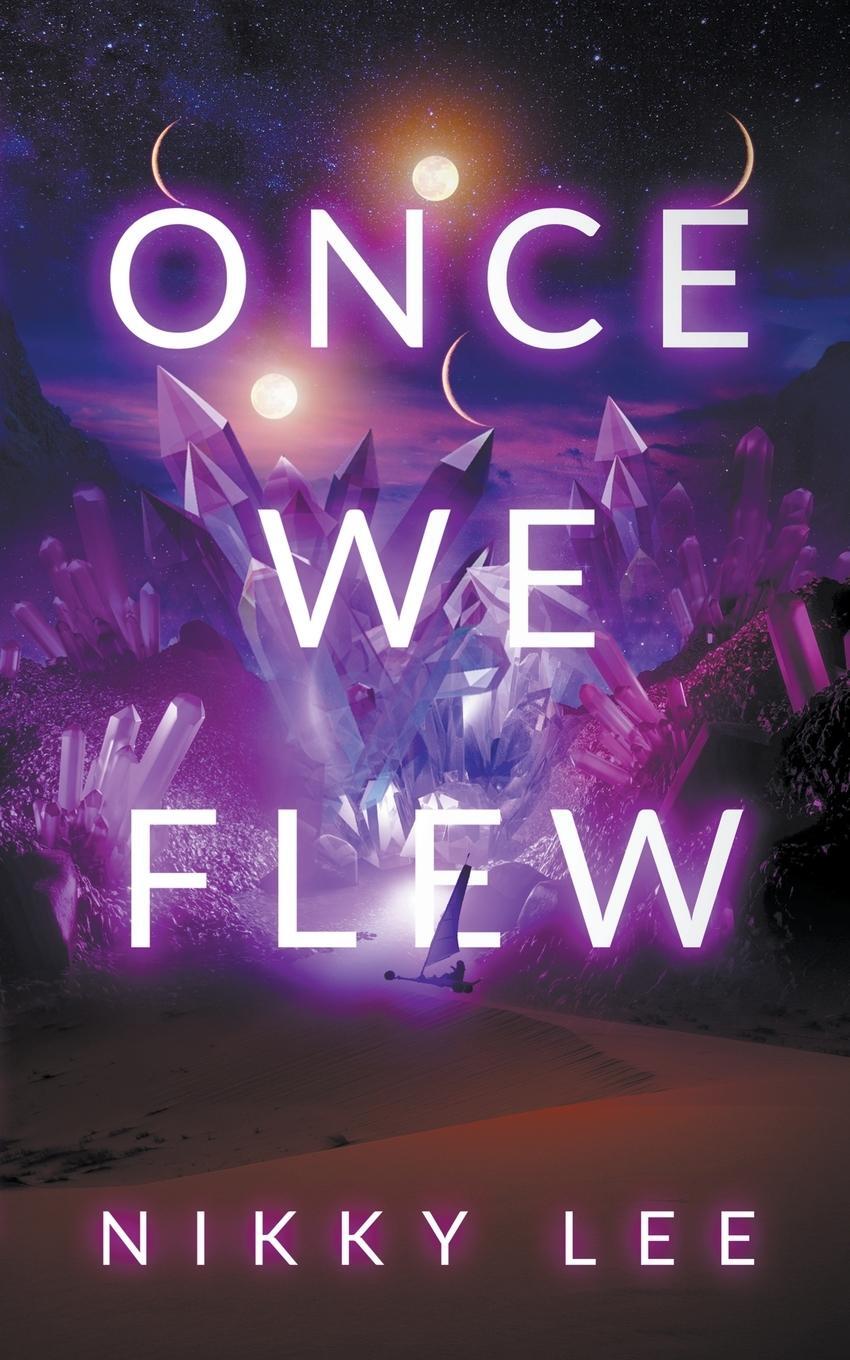 Cover: 9781738620012 | Once We Flew | Nikky Lee | Taschenbuch | Paperback | Englisch | 2023