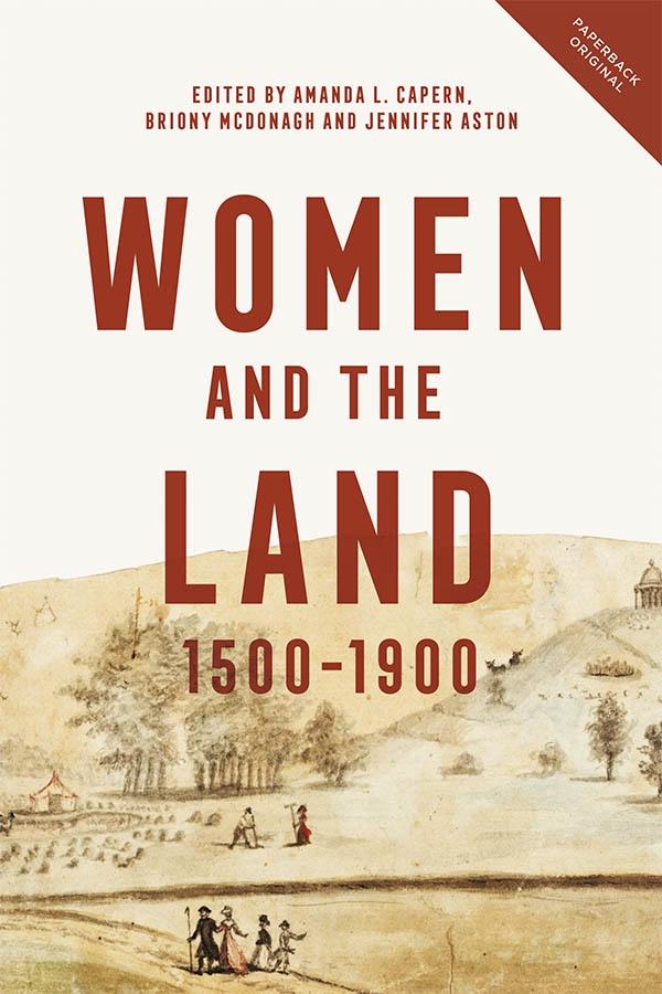 Cover: 9781783273980 | Women and the Land, 1500-1900 | Amanda L. Capern (u. a.) | Taschenbuch