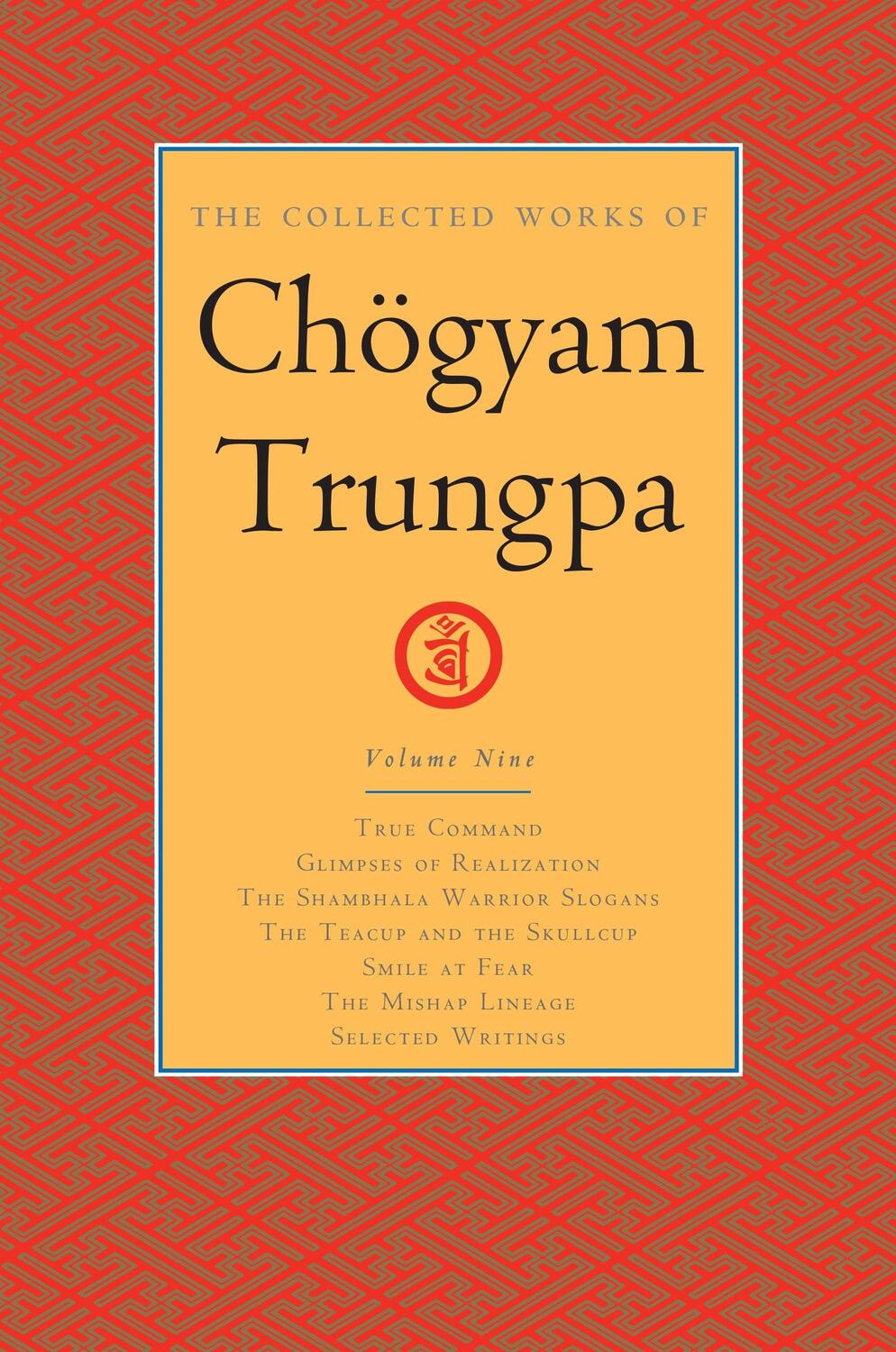 Cover: 9781611803907 | The Collected Works of Choegyam Trungpa, Volume 9 | Trungpa (u. a.)