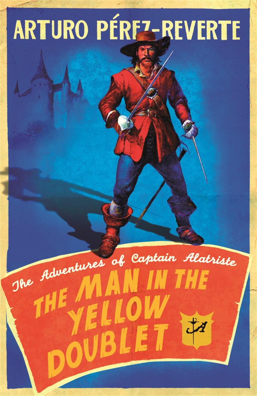 Cover: 9780753826935 | The Man In The Yellow Doublet | The Adventures Of Captain Alatriste