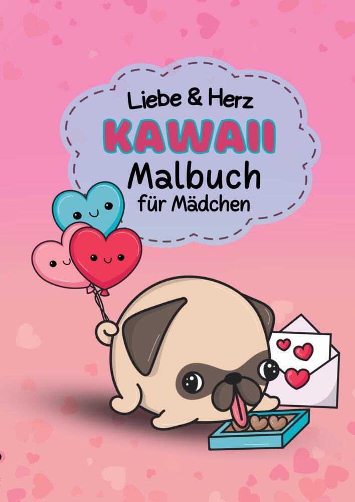 Cover: 9783347823693 | Malbüch für Mädchen Kawaii Ausmalmach Liebe und Herz für Kinder ab...