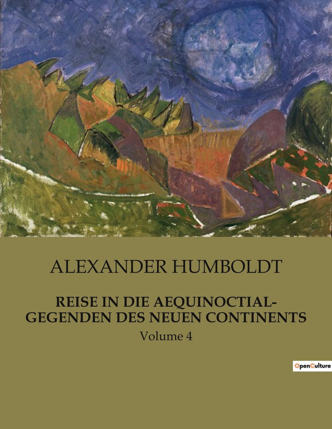 Cover: 9791041904921 | REISE IN DIE AEQUINOCTIAL- GEGENDEN DES NEUEN CONTINENTS | Volume 4