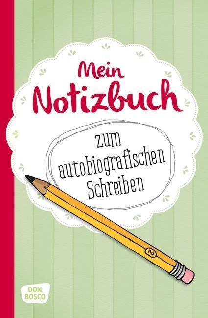 Cover: 9783769821147 | Mein Notizbuch zum autobiografischen Schreiben | Buch | 128 S. | 2014
