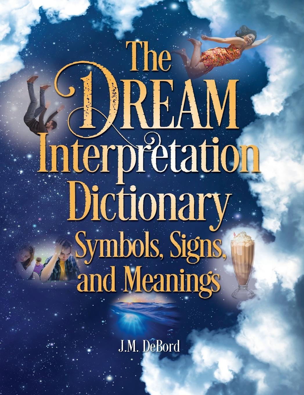 Cover: 9781578597833 | The Dream Interpretation Dictionary | Symbols, Signs, and Meanings