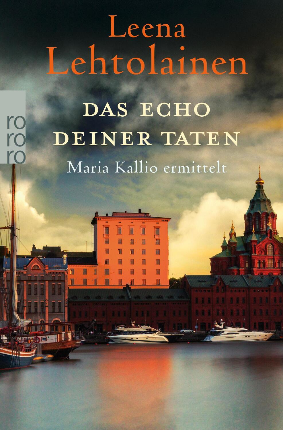 Cover: 9783499272226 | Das Echo deiner Taten | Maria Kallio ermittelt | Leena Lehtolainen