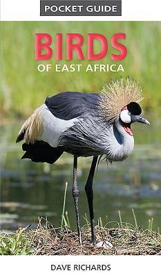 Cover: 9781775843610 | Pocket Guide to Birds of East Africa | Dave Richards | Taschenbuch