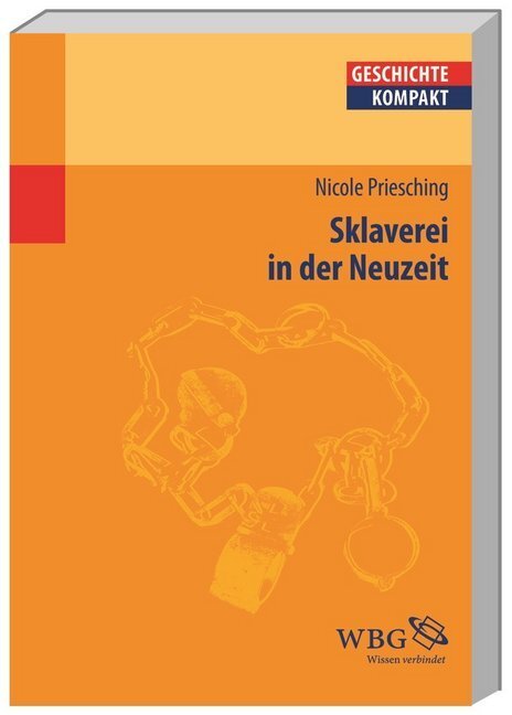 Cover: 9783534254835 | Sklaverei in der Neuzeit | Nicole Priesching | Taschenbuch | VIII