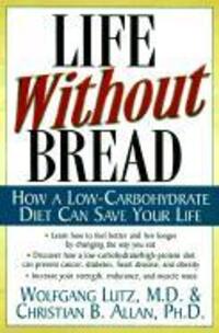 Cover: 9780658001703 | Life Without Bread | How a Low-Carbohydrate Diet Can Save Your Life