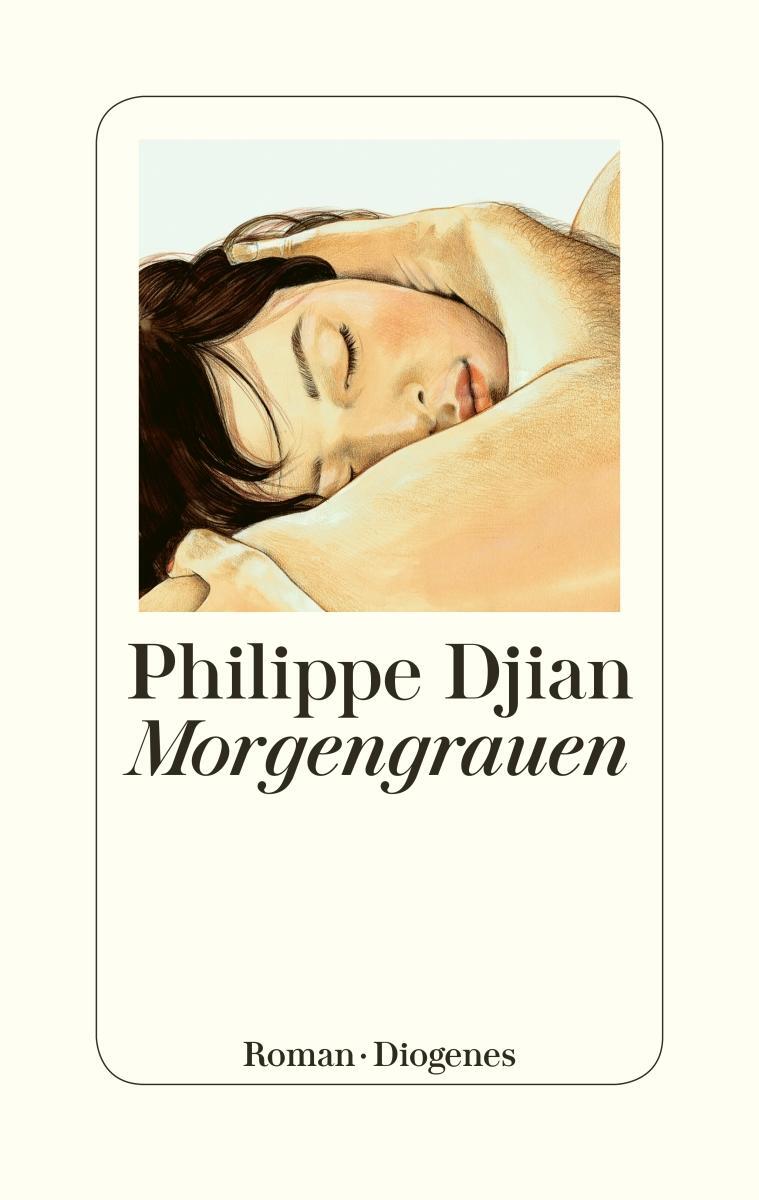 Cover: 9783257071221 | Morgengrauen | Philippe Djian | Buch | 236 S. | Deutsch | 2020