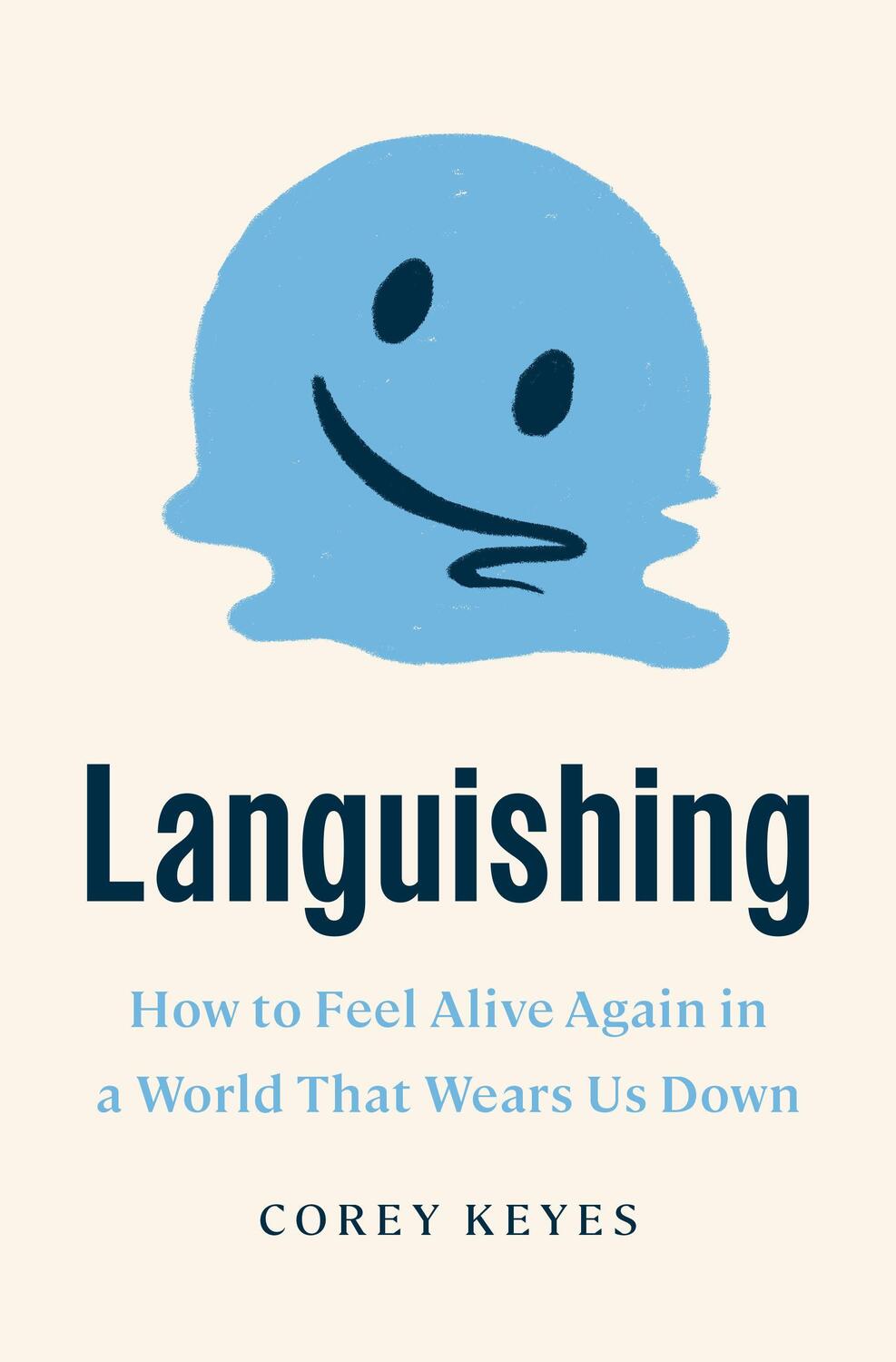 Cover: 9780593444627 | Languishing | How to Feel Alive Again in a World That Wears Us Down