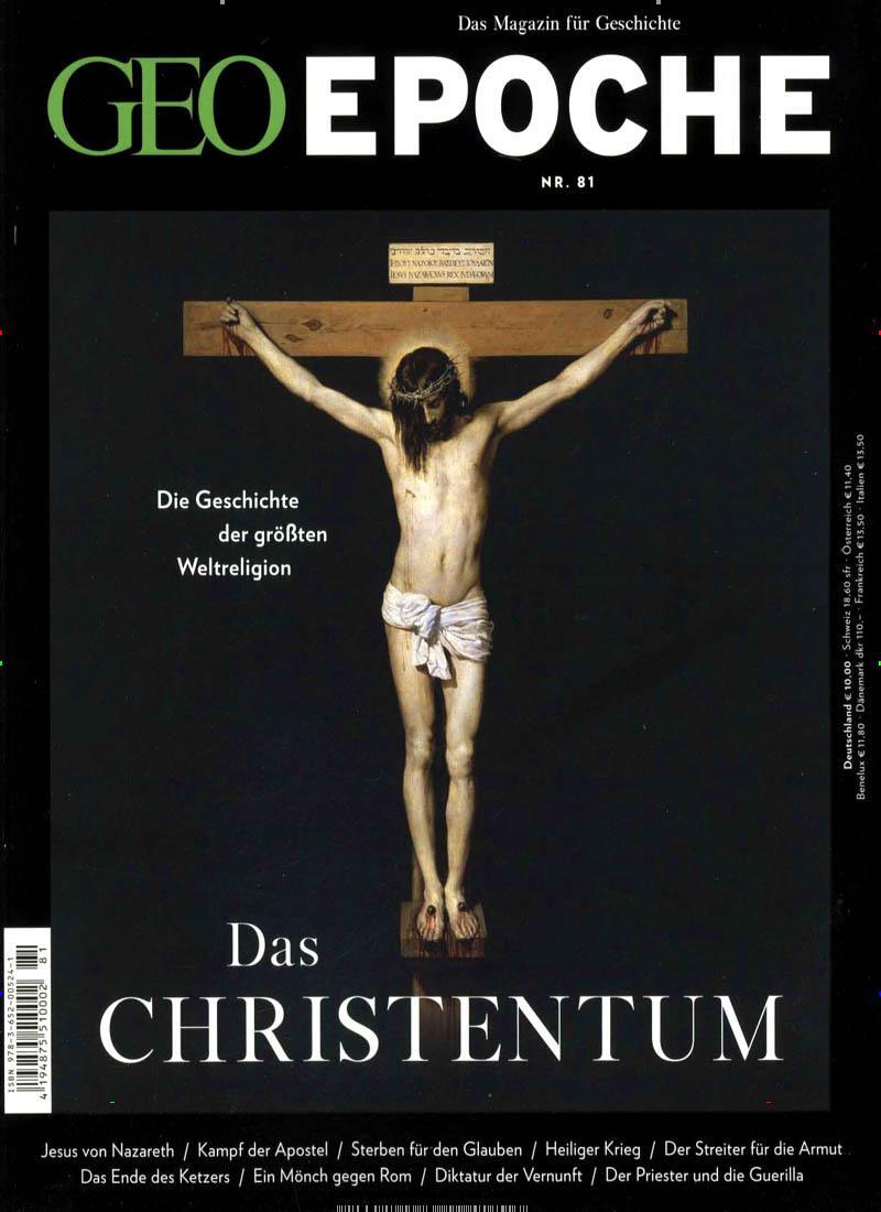 GEO Epoche / 81/2016 - Das Christentum