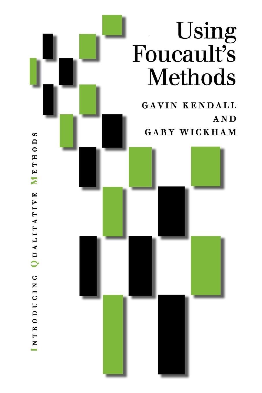 Cover: 9780761957171 | Using Foucault's Methods | Gavin Kendall (u. a.) | Taschenbuch | 1999