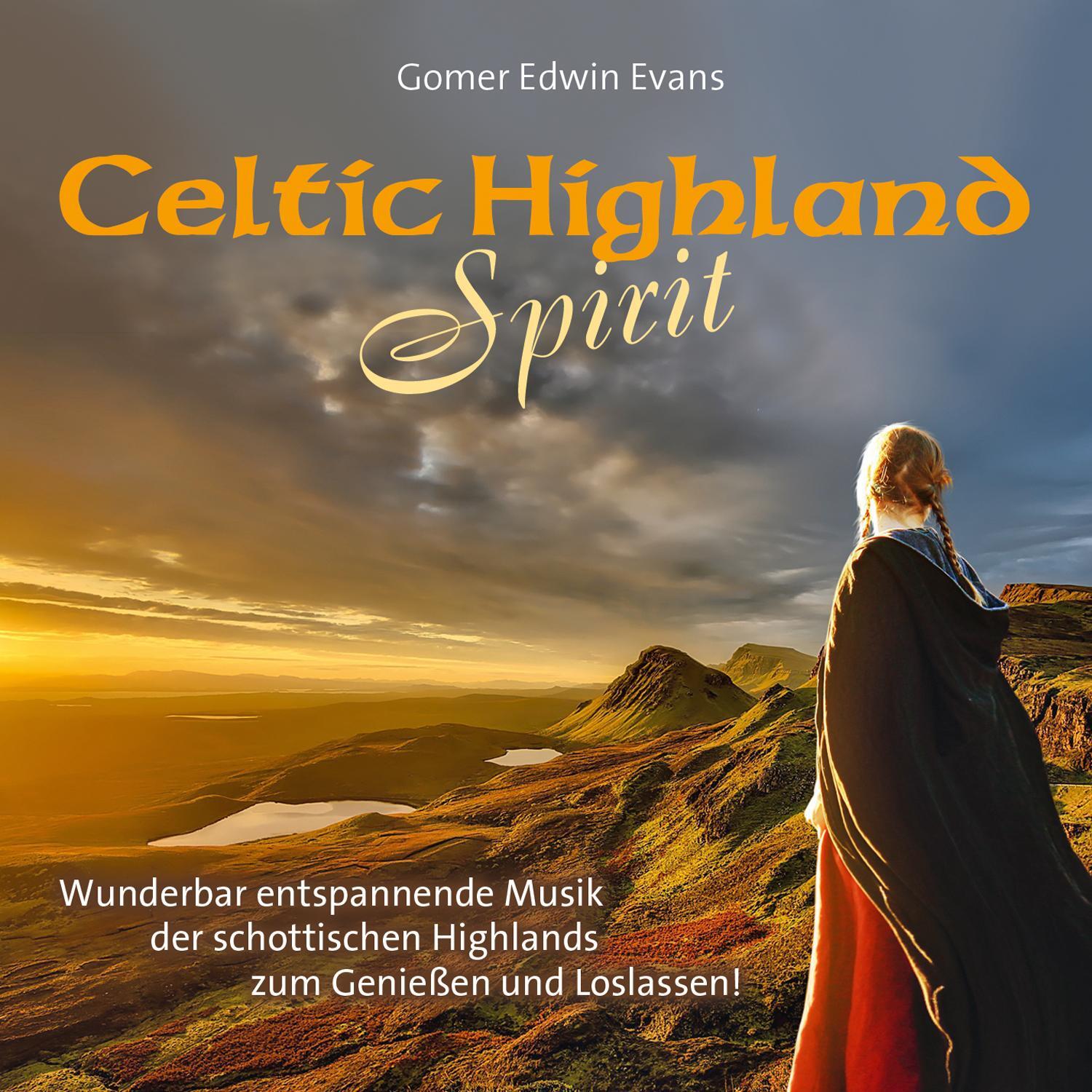 Cover: 9783957663719 | Celtic Highland Spirit | Gomer Edwin Evans | Audio-CD | Englisch