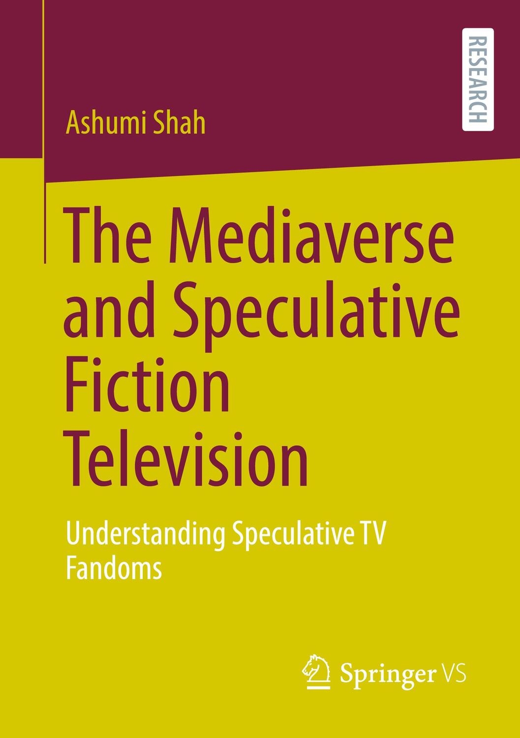 Cover: 9783658437381 | The Mediaverse and Speculative Fiction Television | Ashumi Shah | Buch