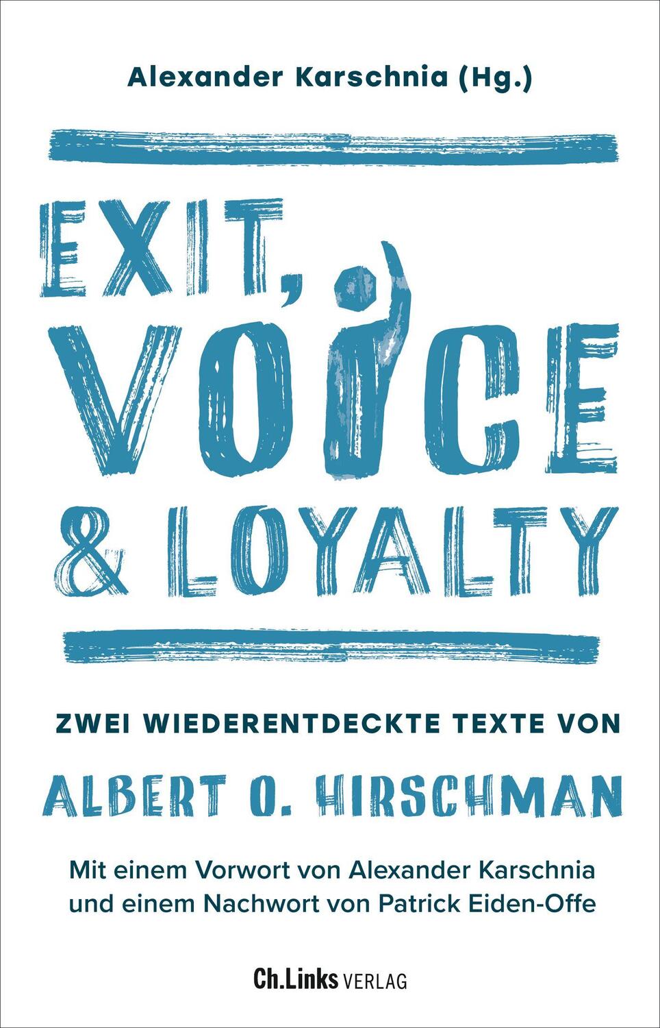 Cover: 9783962892265 | Exit, Voice &amp; Loyalty | Alexander Karschnia | Buch | 320 S. | Deutsch