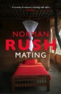 Cover: 9781847087836 | Mating | Norman Rush | Taschenbuch | Englisch | 2013 | Granta Books