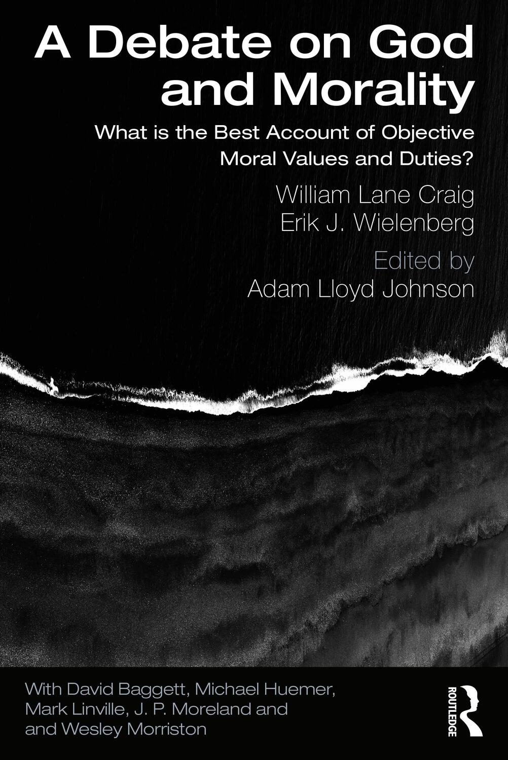 Cover: 9780367135652 | A Debate on God and Morality | William Lane Craig (u. a.) | Buch