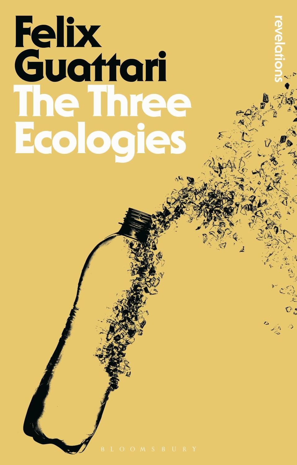 Cover: 9781472523815 | The Three Ecologies | Felix Guattari | Taschenbuch | Englisch | 2014