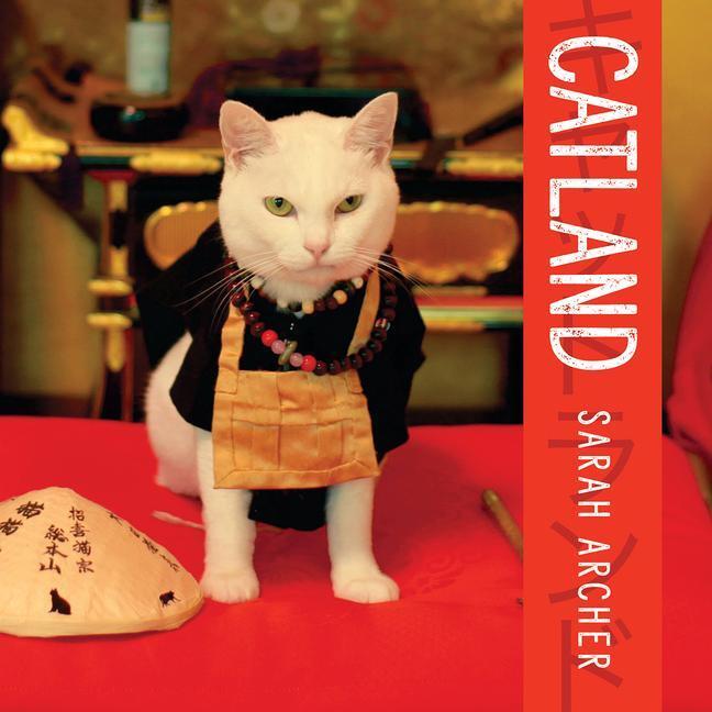 Cover: 9781682684733 | Catland: The Soft Power of Cat Culture in Japan | Sarah Archer | Buch