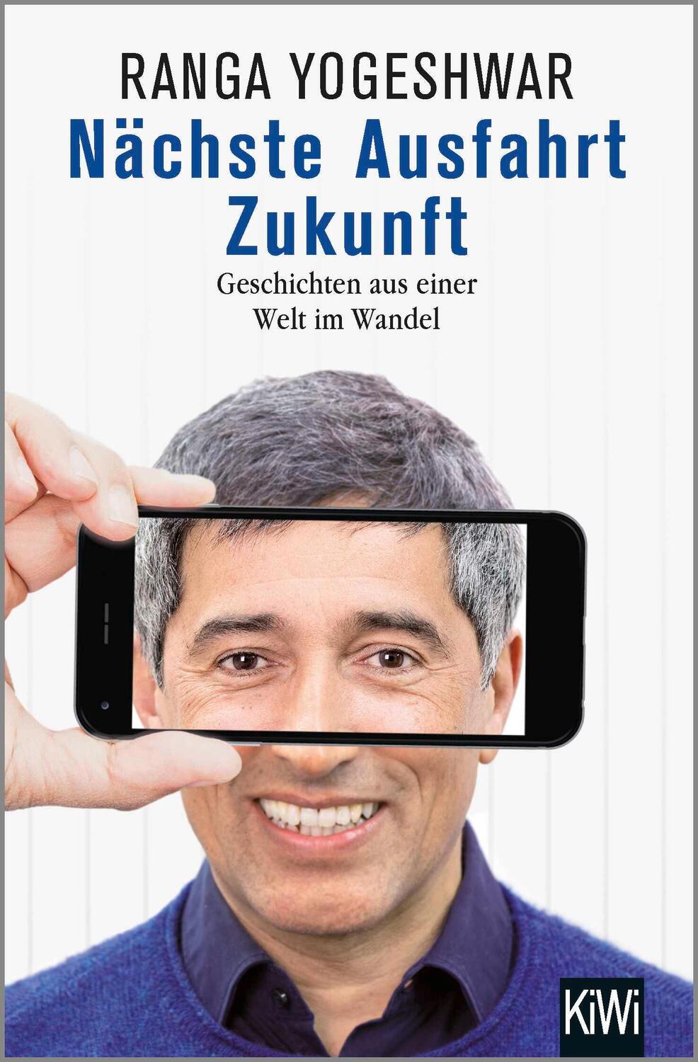 Cover: 9783462052916 | Nächste Ausfahrt Zukunft | Geschichten aus einer Welt im Wandel | Buch