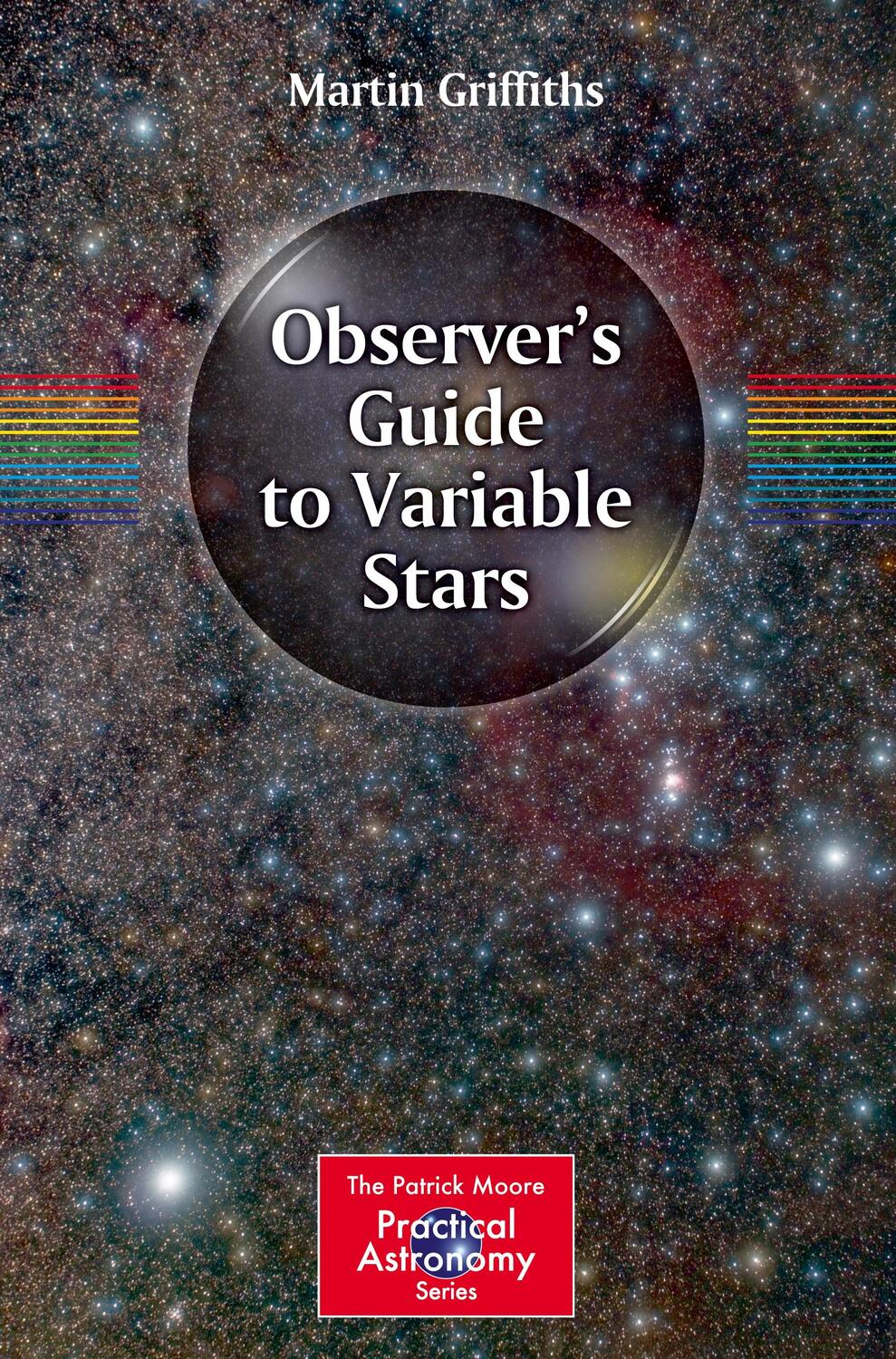 Cover: 9783030009038 | Observer's Guide to Variable Stars | Martin Griffiths | Taschenbuch