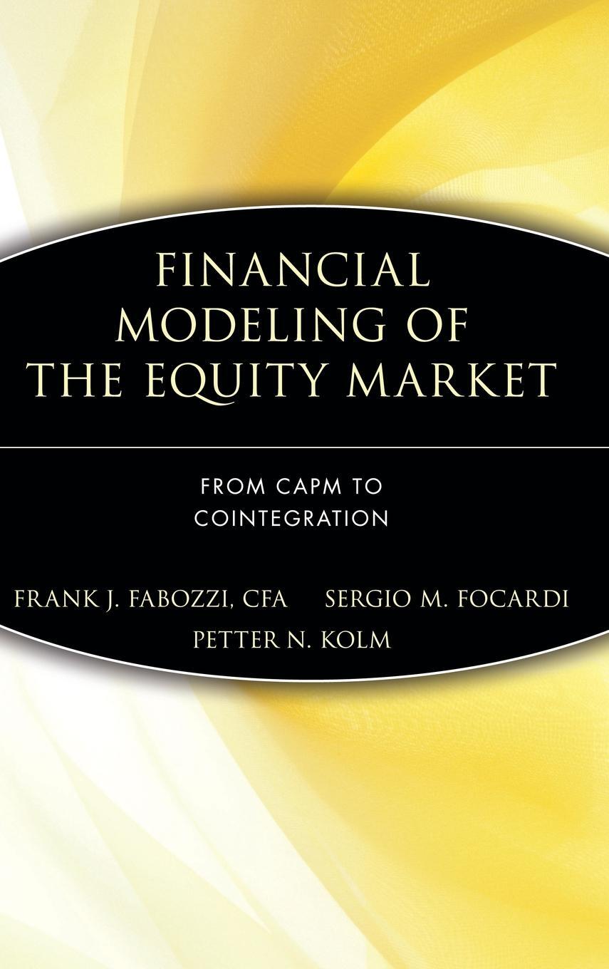Cover: 9780471699002 | Financial Modeling of the Equity Market | From CAPM to Cointegration