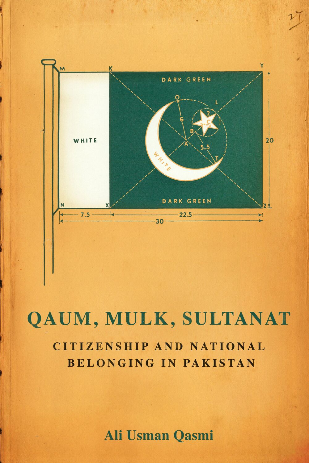 Cover: 9781503637788 | Qaum, Mulk, Sultanat | Citizenship and National Belonging in Pakistan