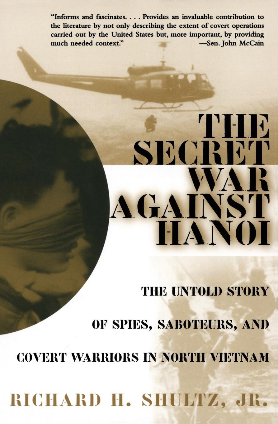 Cover: 9780060932534 | Secret War Against Hanoi, The | Richard H. Shultz | Taschenbuch | 2020