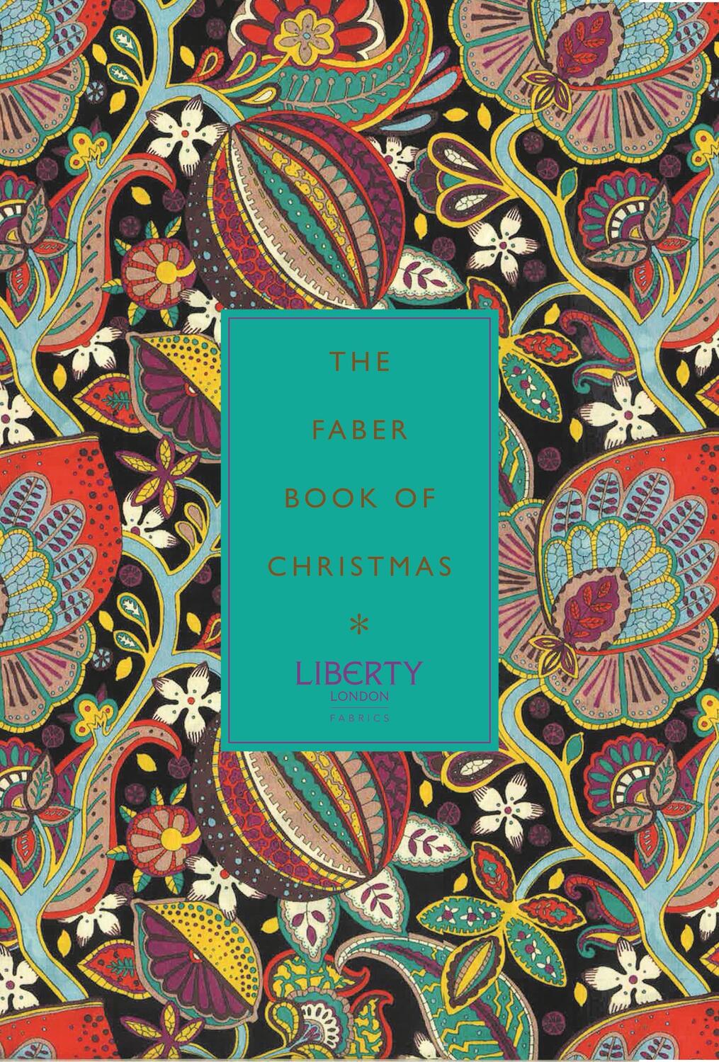 Cover: 9780571338726 | The Faber Book of Christmas: With Liberty of London | Simon Rae | Buch
