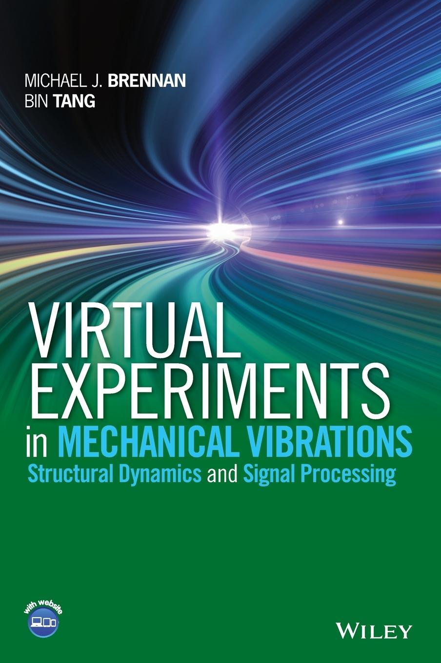 Cover: 9781118307977 | Virtual Experiments in Mechanical Vibrations | Michael J. Brennan