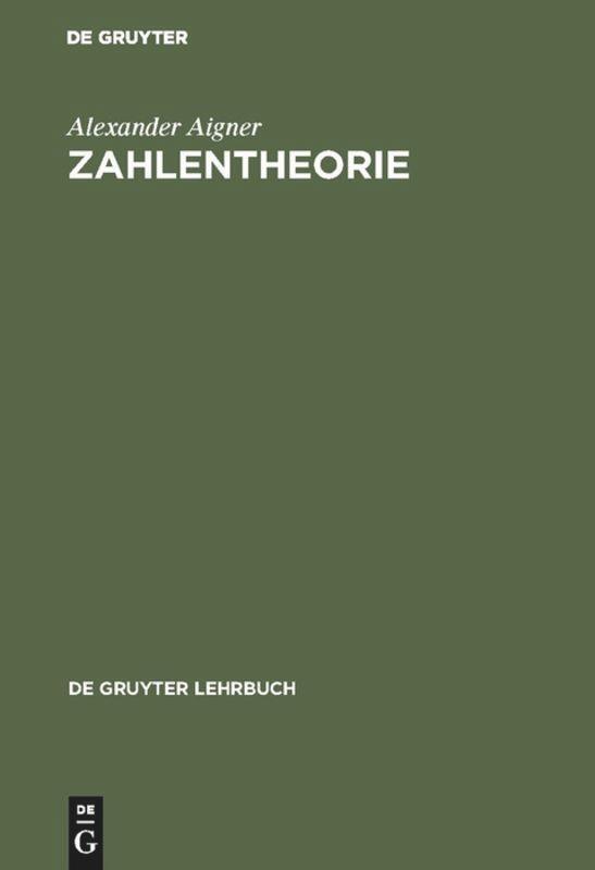 Cover: 9783110020656 | Zahlentheorie | Alexander Aigner | Buch | De Gruyter Lehrbuch | 1974