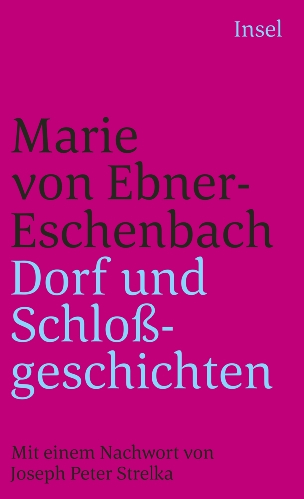 Cover: 9783458329725 | Dorf- und Schloßgeschichten | Marie von Ebner-Eschenbach | Taschenbuch