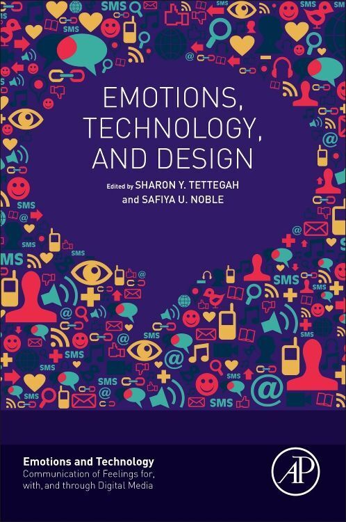 Cover: 9780128018729 | Emotions, Technology, and Design | Sharon Tettegah (u. a.) | Buch