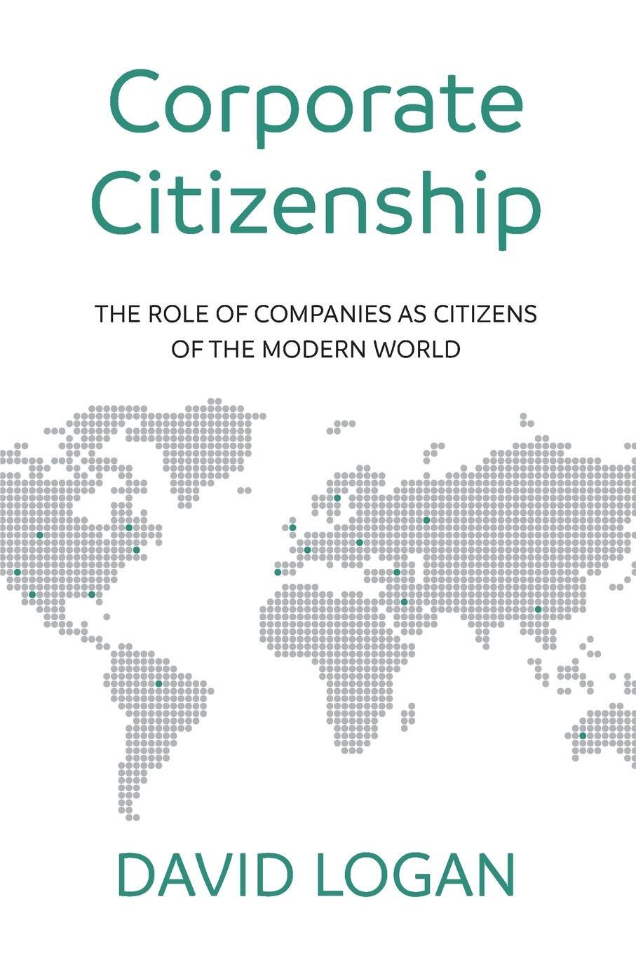 Cover: 9781784521509 | Corporate Citizenship | David Logan | Taschenbuch | Paperback | 2018