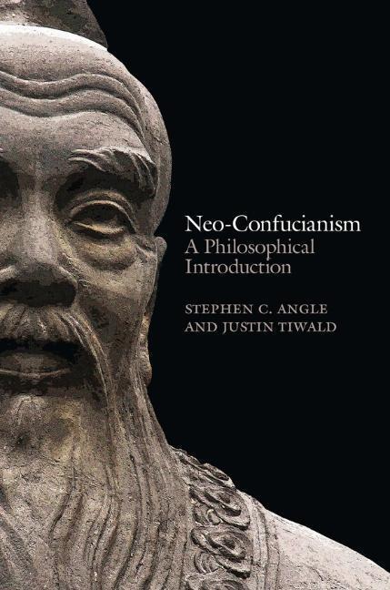 Cover: 9780745662497 | Neo-Confucianism | A Philosophical Introduction | Angle (u. a.) | Buch