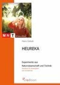 Cover: 9783868506945 | HEUREKA - Experimente aus Naturwissenschaft und Technik | Hans Gelsok