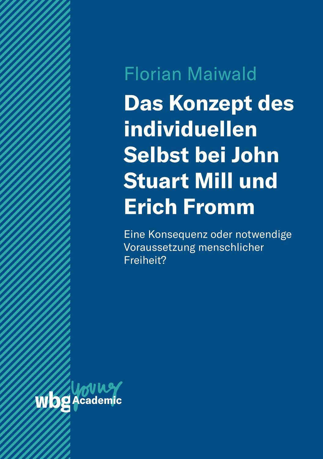 Cover: 9783534406098 | Das Konzept des individuellen Selbst bei John Stuart Mill und Erich...