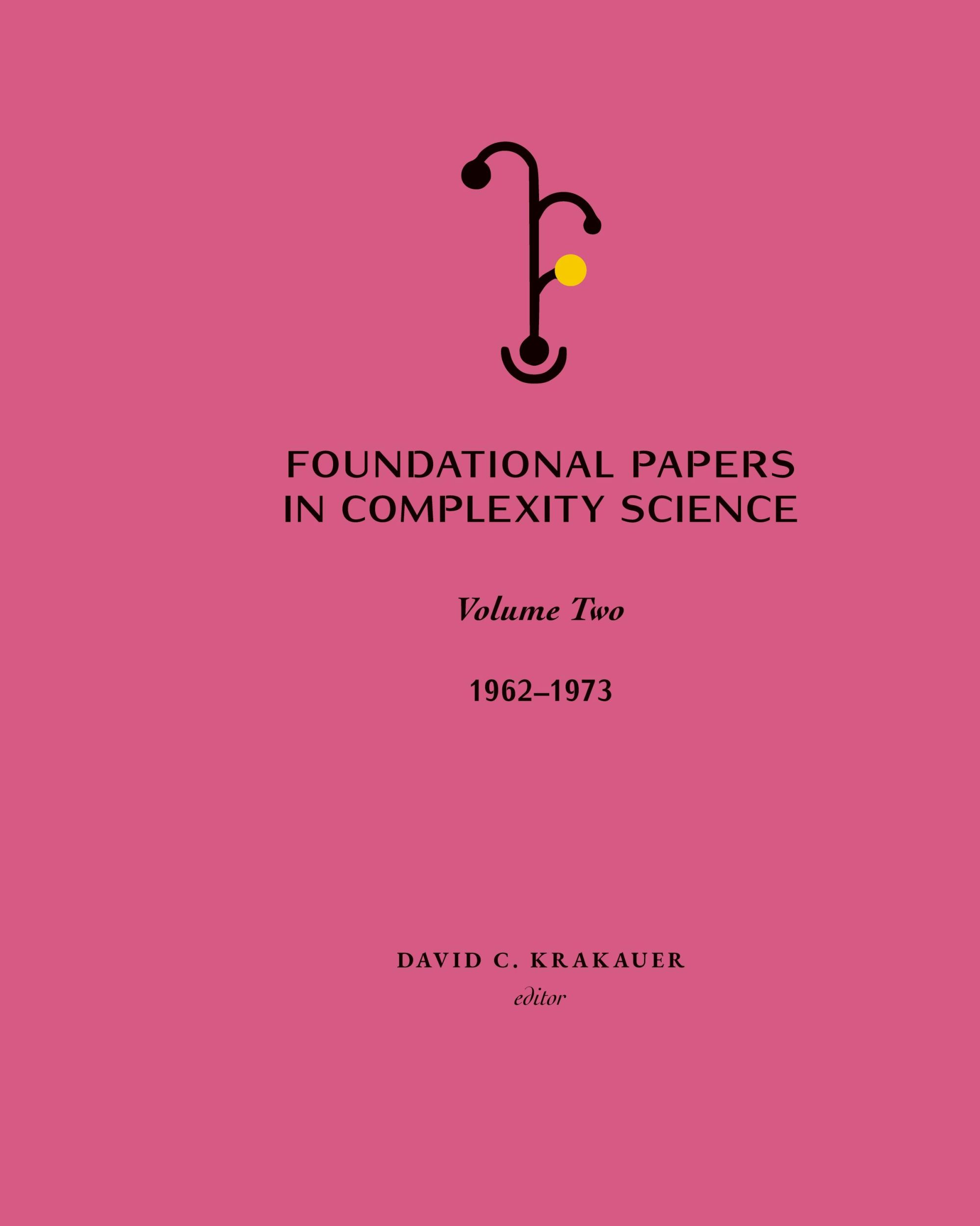 Cover: 9781947864535 | Foundational Papers in Complexity Science | Volume II | Krakauer