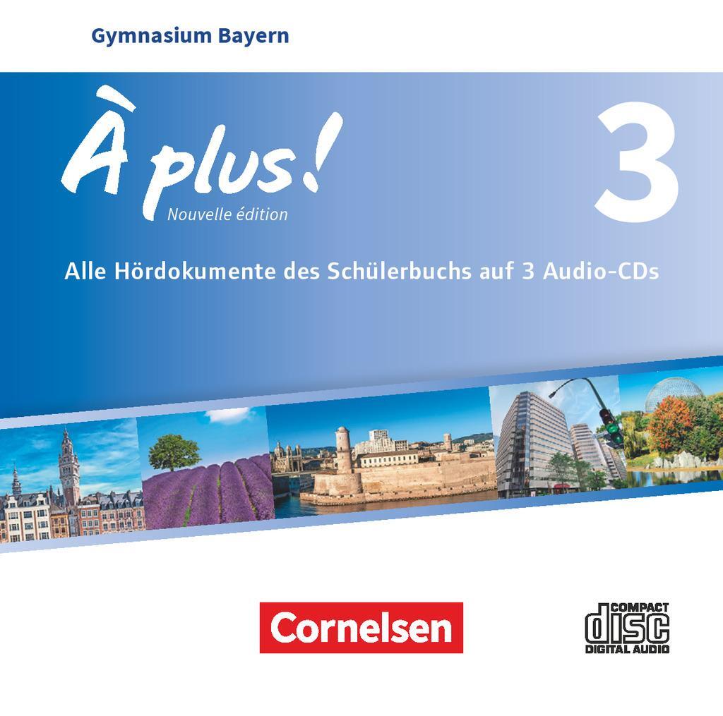 Cover: 9783464247129 | À plus ! - Nouvelle édition - Bayern - Band 3 - Audio-CDs | Audio-CD