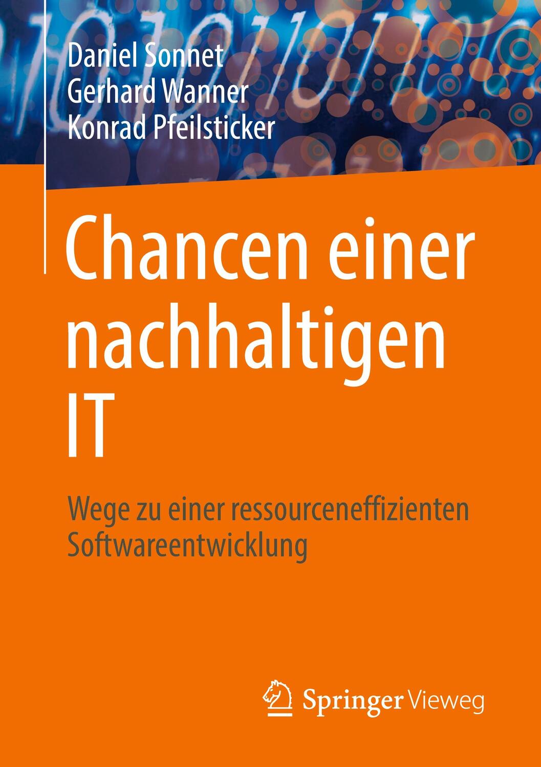 Cover: 9783658401931 | Chancen einer nachhaltigen IT | Daniel Sonnet (u. a.) | Taschenbuch