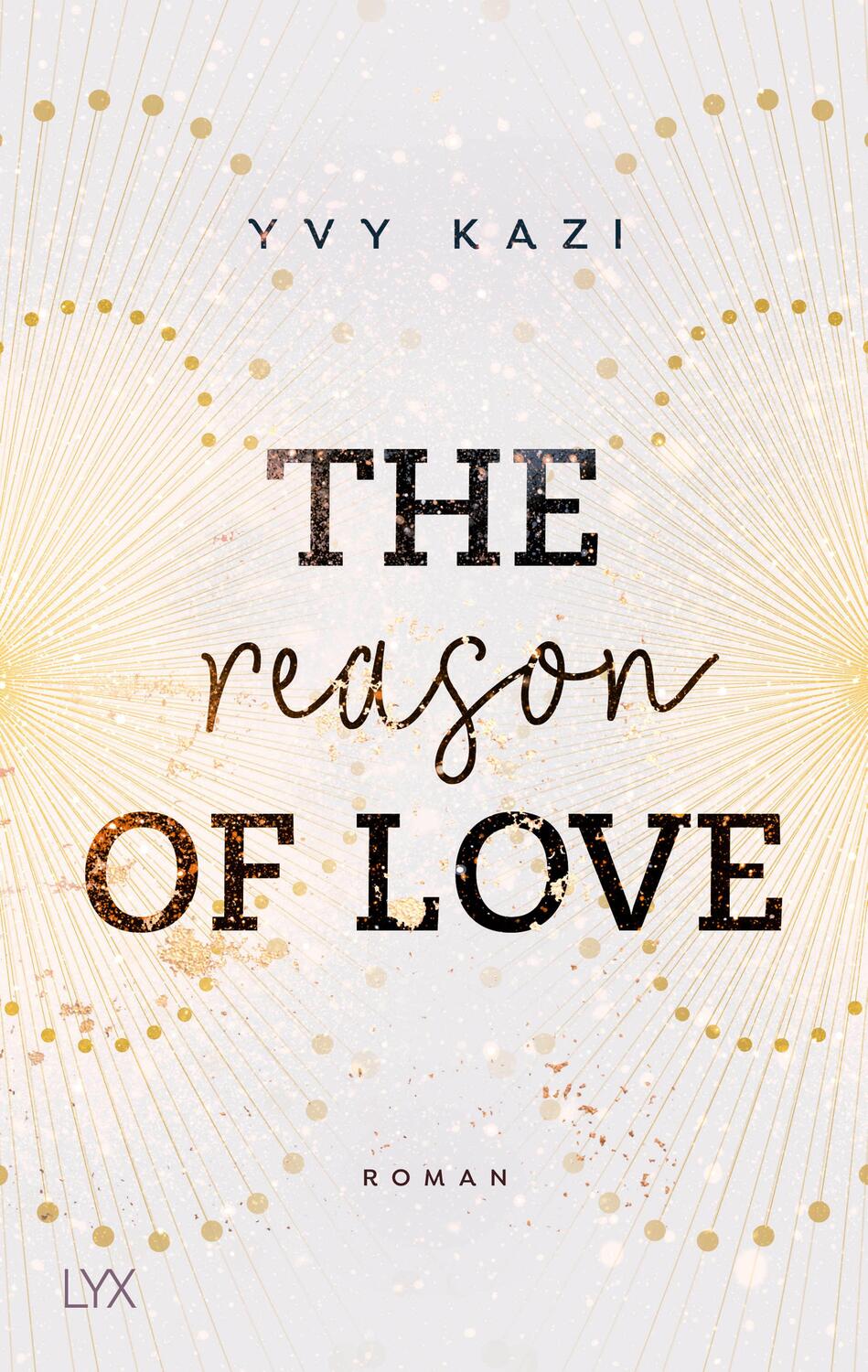 Cover: 9783736316881 | The Reason of Love | Yvy Kazi | Taschenbuch | St. Clair Campus | 2022