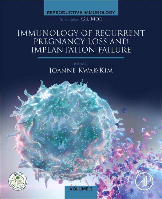 Cover: 9780323908054 | Immunology of Recurrent Pregnancy Loss and Implantation Failure | Buch