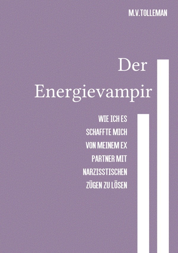 Cover: 9783752936438 | Der Energievampir | Michaela Tolleman | Taschenbuch | 204 S. | Deutsch