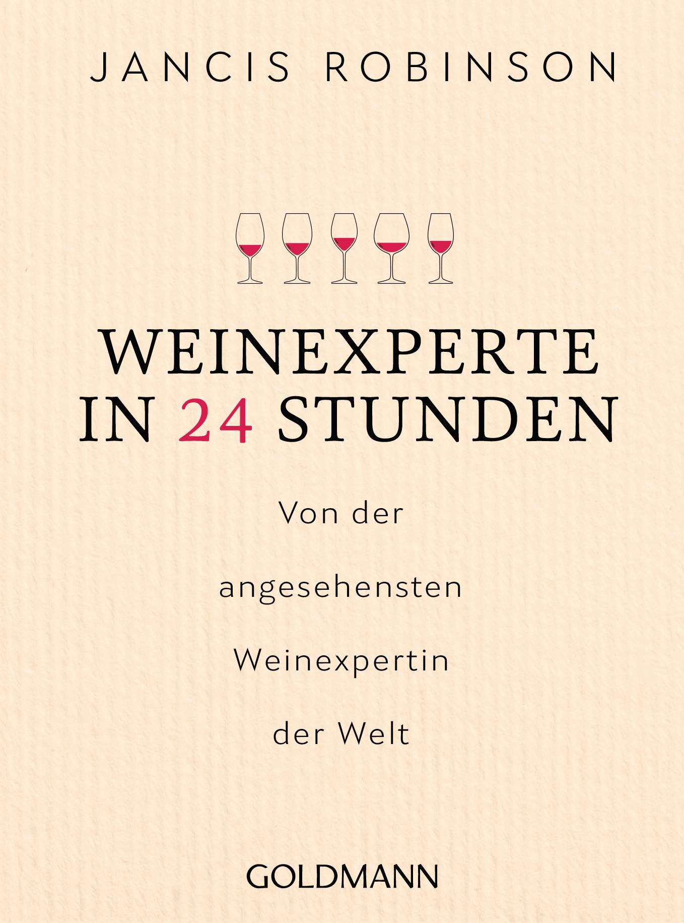 Cover: 9783442178797 | Weinexperte in 24 Stunden | Jancis Robinson | Taschenbuch | 208 S.