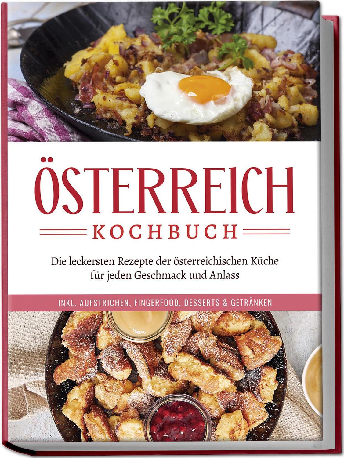 Cover: 9783757601805 | Österreich Kochbuch: Die leckersten Rezepte der österreichischen...