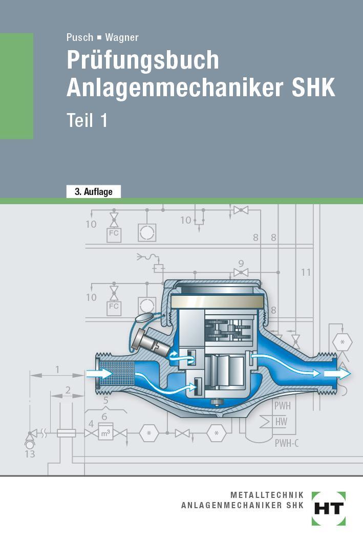 Cover: 9783582336859 | Prüfungsbuch Anlagenmechaniker SHK | Teil 1 | Peter Pusch (u. a.)
