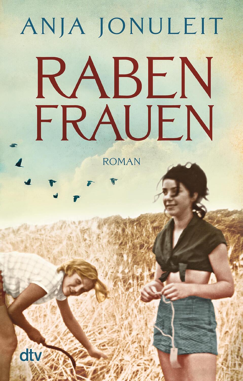 Cover: 9783423217538 | Rabenfrauen | Anja Jonuleit | Taschenbuch | Deutsch | 2018