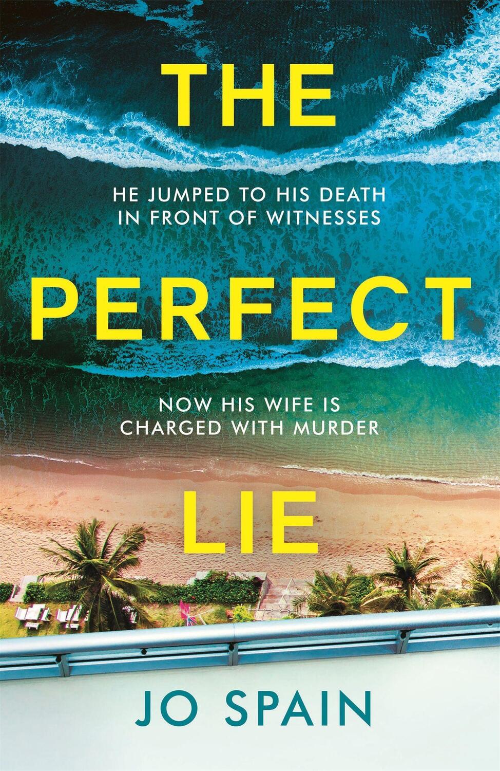 Cover: 9781529407242 | The Perfect Lie | The addictive and unmissable heart-pounding thriller