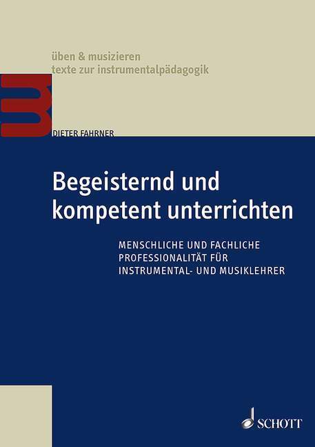 Cover: 9783795708443 | Begeisternd und kompetent unterrichten | Dieter Fahrner | Taschenbuch